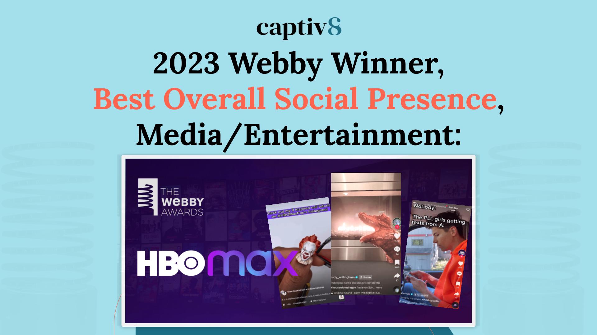 Captiv8 HBO Max Webby Awards