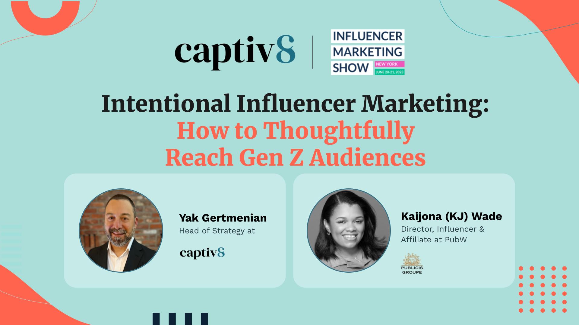 How to Reach Gen Z Audiences with Intentional Influencer Marketing