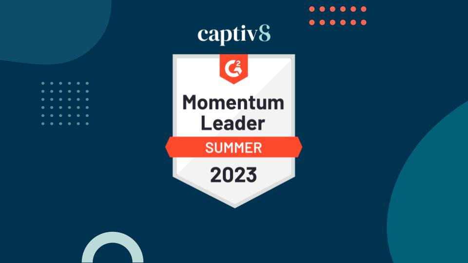 Captiv8 is Recognized as the Momentum Leader Among Influencer Marketing Platforms