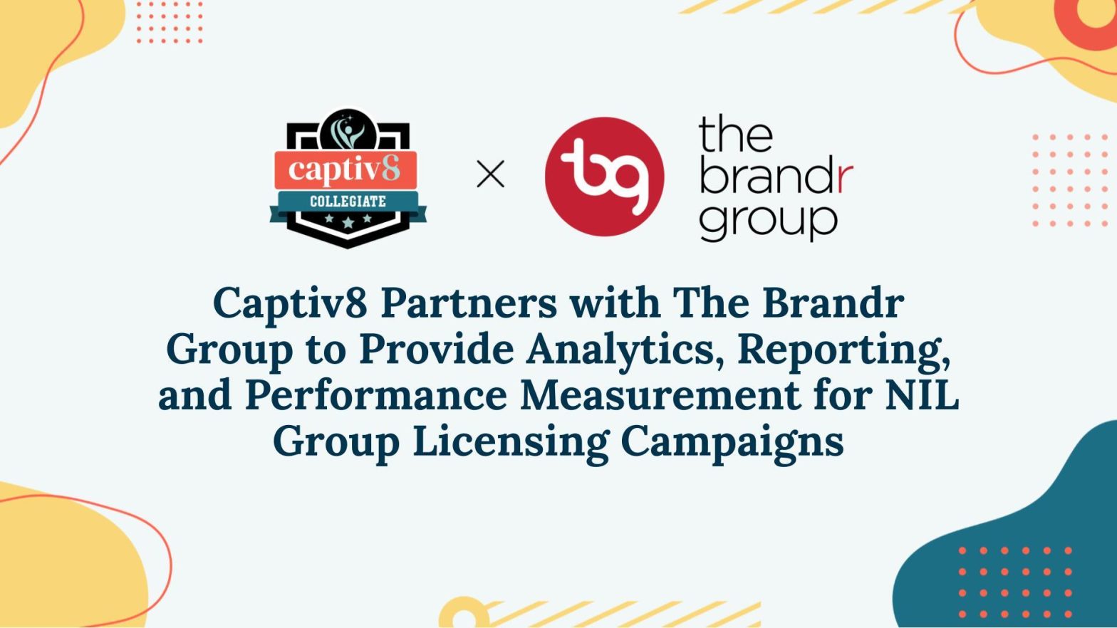 Captiv8 and The Brandr Group NIL Influencer Marketing