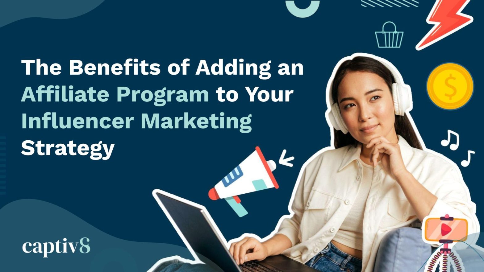 Influencer Marketing: How Affiliates Can Leverage It [2019 Guide]