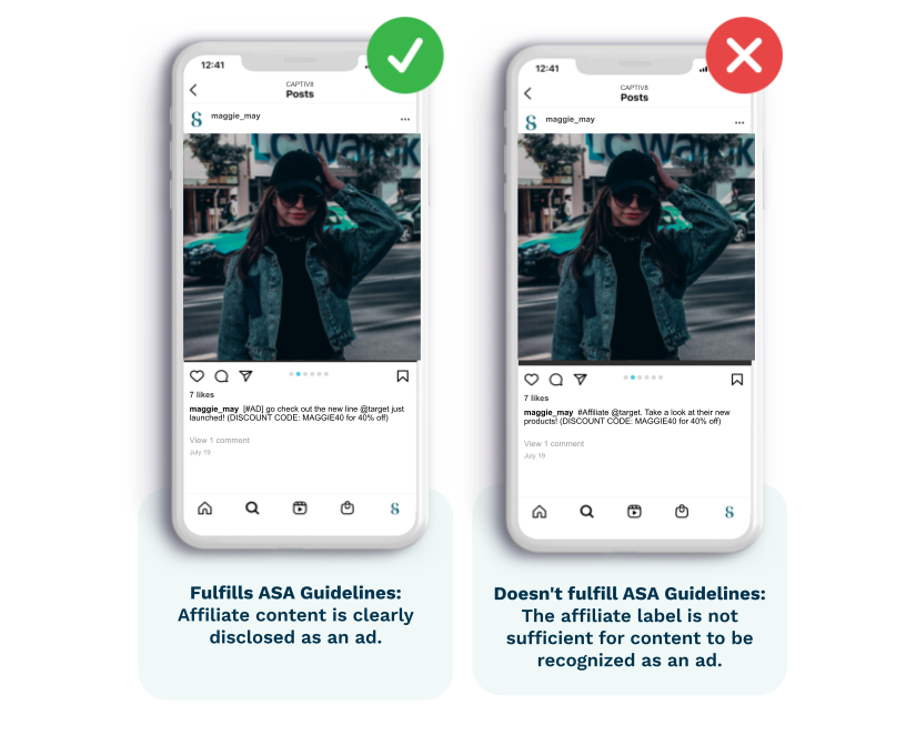 Two Instagram ads side by side. One fulfills ASA guidelines: Affiliate content is clearly disclosed as an ad.
The other does not: The affiliate label is not sufficient for content to be recognized as an ad.