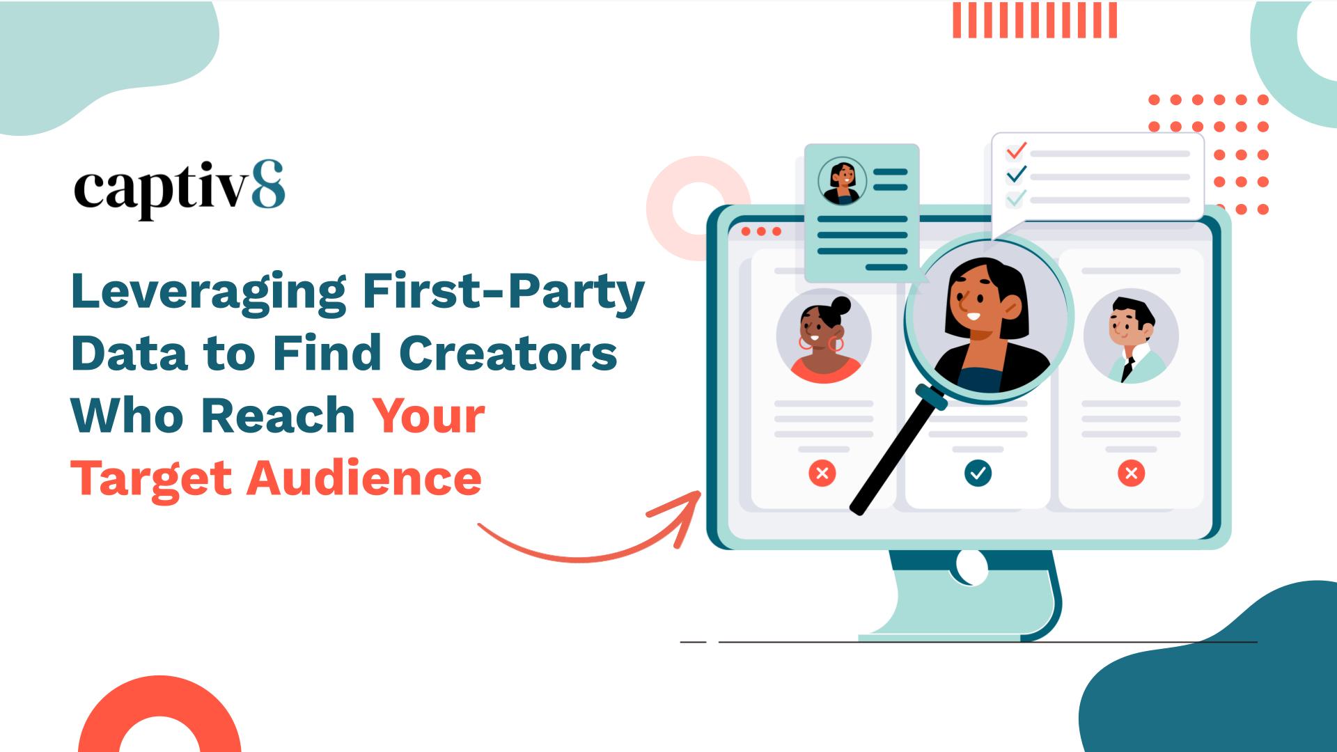 Identify Influencers with First Party Data