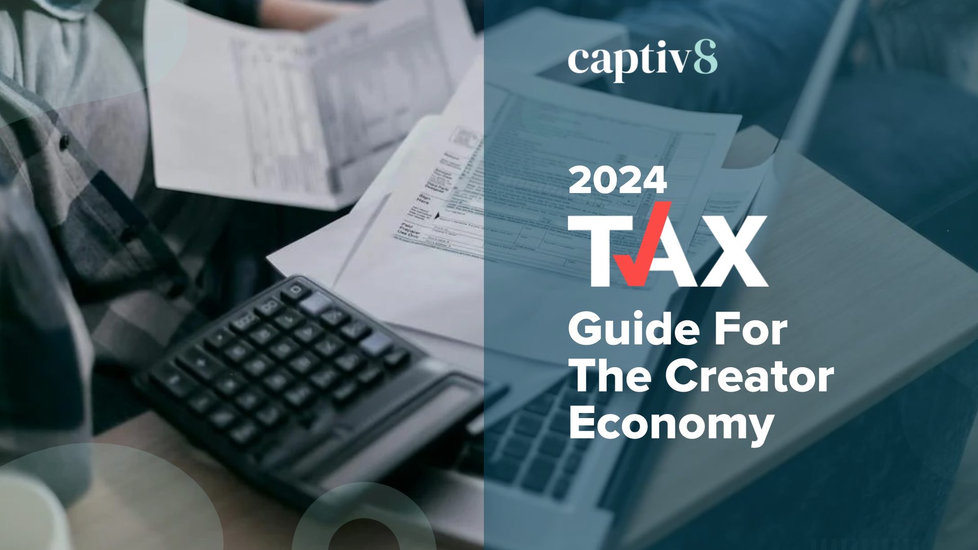 2024 Tax Guide for the Creator Economy