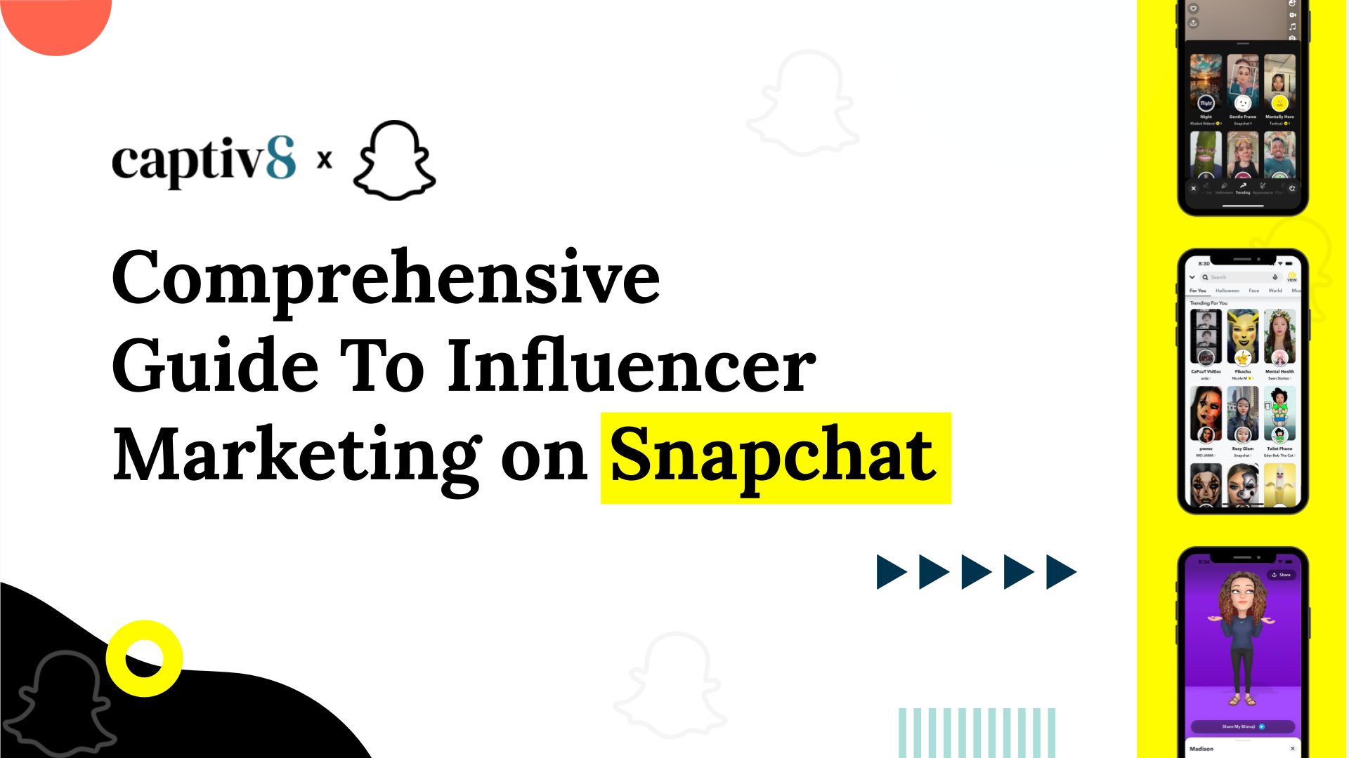 Comprehensive Guide To Influencer Marketing on Snapchat