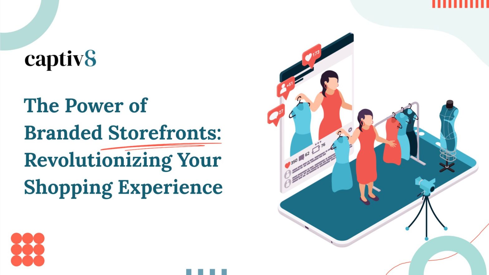 The Power of Branded Storefronts: Revolutionizing Your Shopping Experience