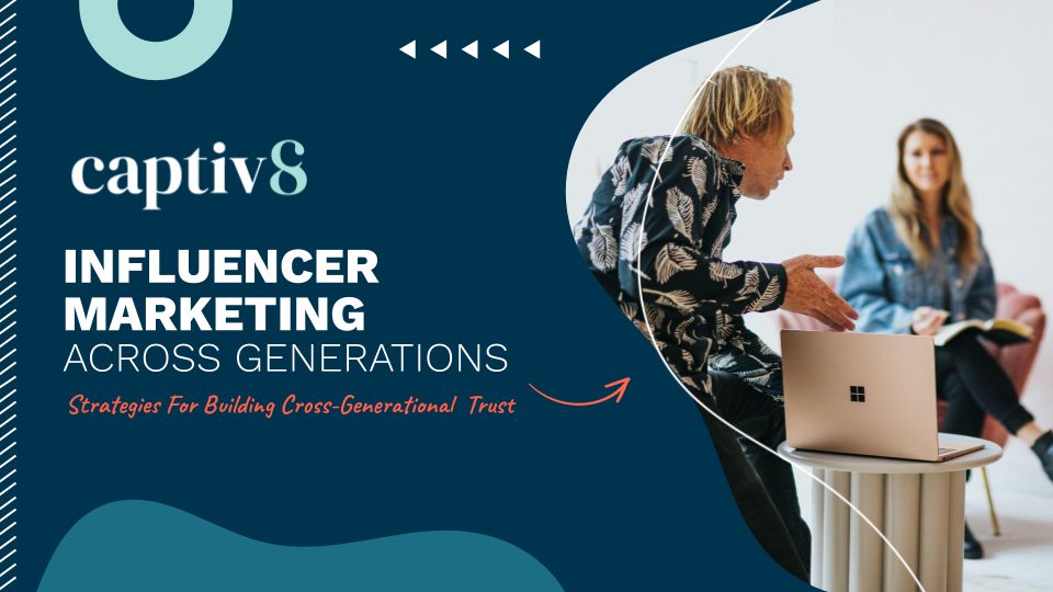 Influencer Marketing Across Generations