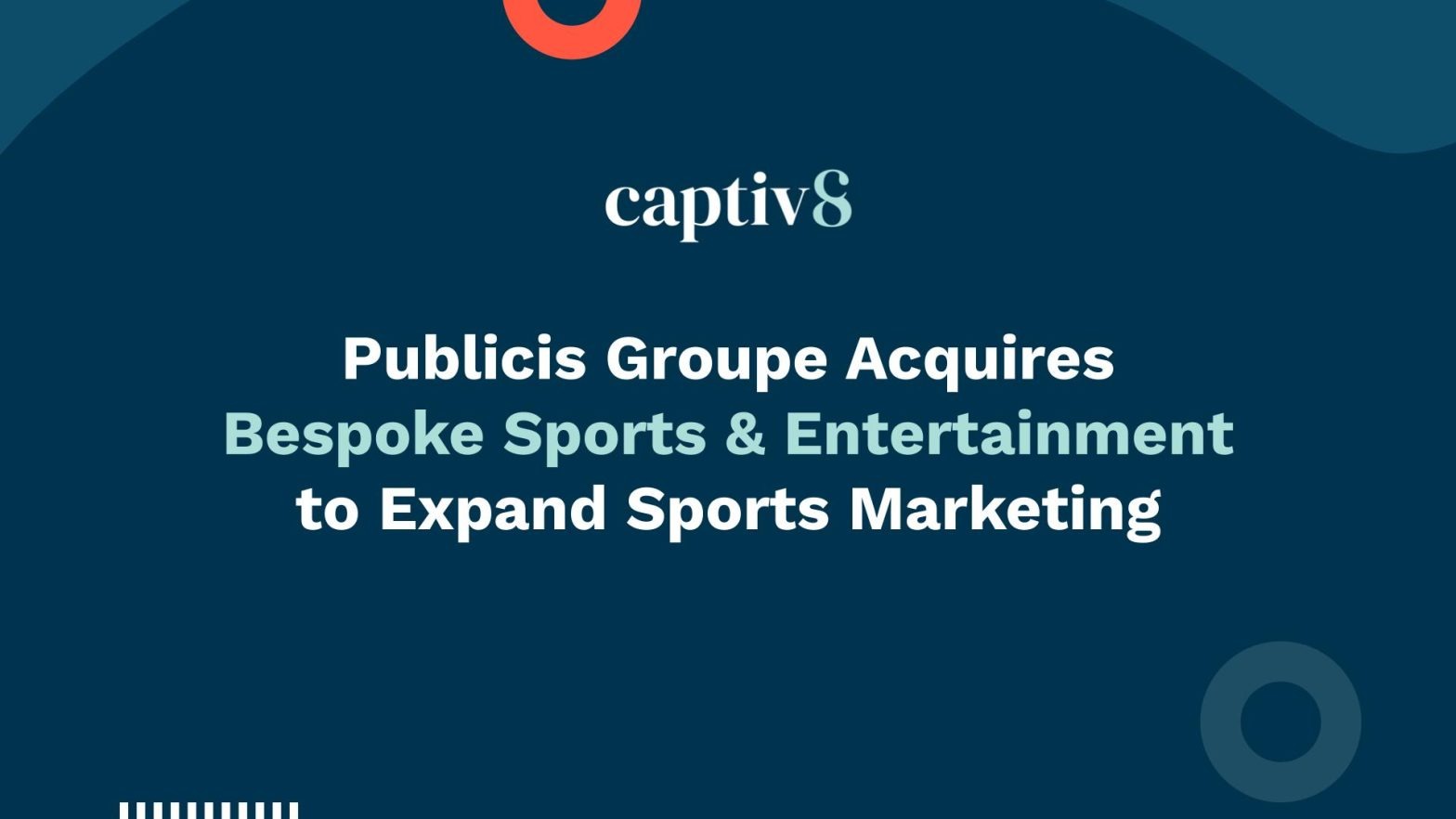 Publicis Groupe Acquires Bespoke Sports & Entertainment to Expand Sports Marketing
