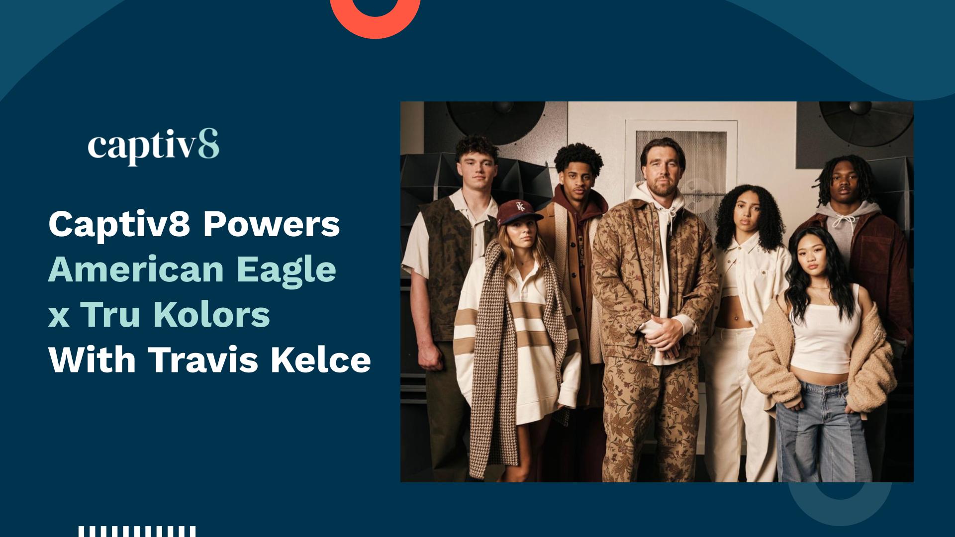 Captiv8 Powers American Eagle x Tru Kolors with Travis Kelce
