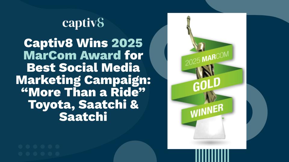 Captiv8 Wins 2025 MarCom Award for Best Social Media Marketing Campaign: “More Than a Ride” Toyota, Saatchi & Saatchi